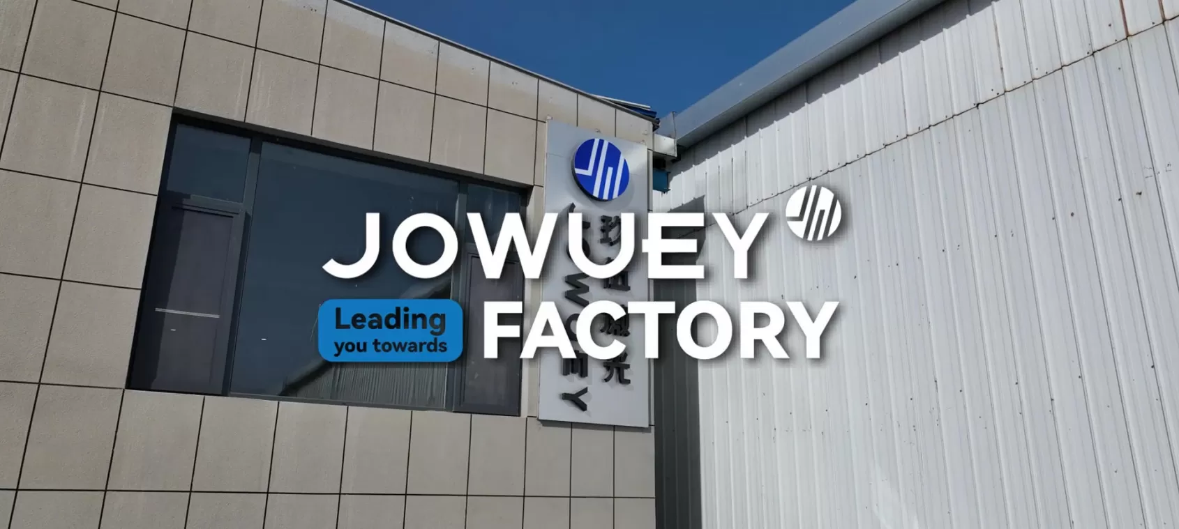 Take You Inside the JOWUEY Factory